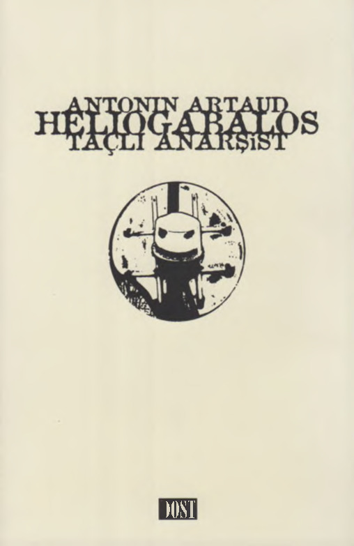 Heliogabalos-Taclı Anarshist-Antonin Artaud-Ismet Birkan-2001-127s+Chomsky Ve Amerikan Terzi Demokrasi-Tevfiq Erdem-12s