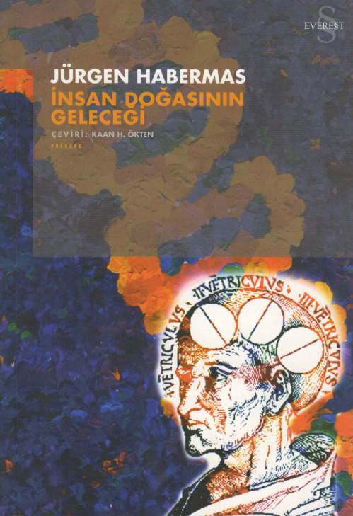 Insan Doğasının Geleceği-Jurgen Habermas-Qaan H.Okten-2001-188s