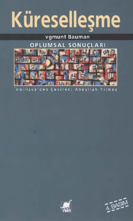 Küreselleşme-Zygmunt Bauman-Abdulla Yılmaz-1999-136s