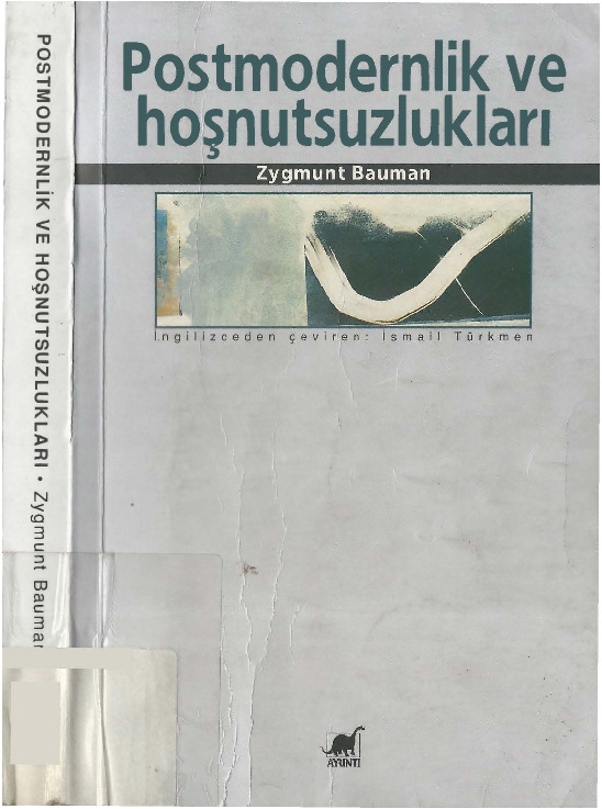 Postmodernlik Ve Xoşnudsuzluqları-Zygmunt Bauman-Ismayıl Türker-Alev Türker-1997-311s