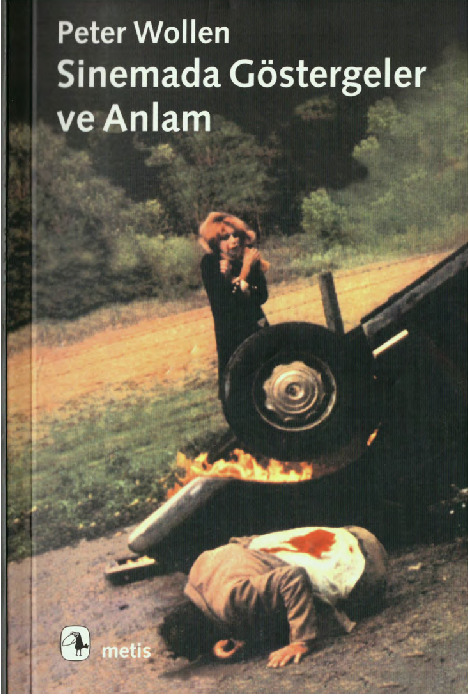 Sinemada Göstergeler Ve Anlam-Peter Wollen-Zefer Aracagök-Bülend Doğan-1998-242s