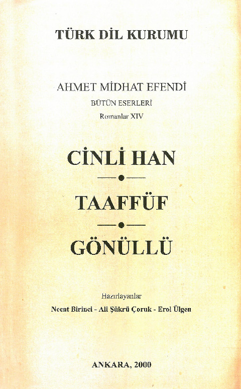Ahmed Midhet Efendi-Rumanlar-14-Cinlixan-Teeffuf-Könüllü-Nicat Birinci-Ali Şükrü Çoruq-Erol Ülgen-2000-424s