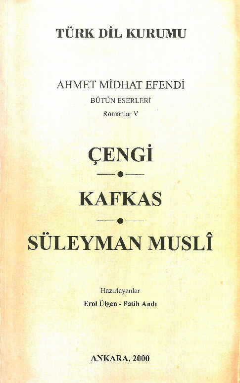 Ahmed Midhet Efendi-Rumanlar-5-Çengi-Qafqaz-Süleyman Musli-Erol Ülgen-Fatih Andi-2000-611s