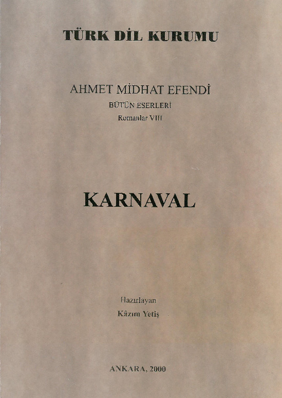 Ahmed Midhet Efendi-Rumanlar-8-Karnaval-Kazım Yetiş-2000-504s