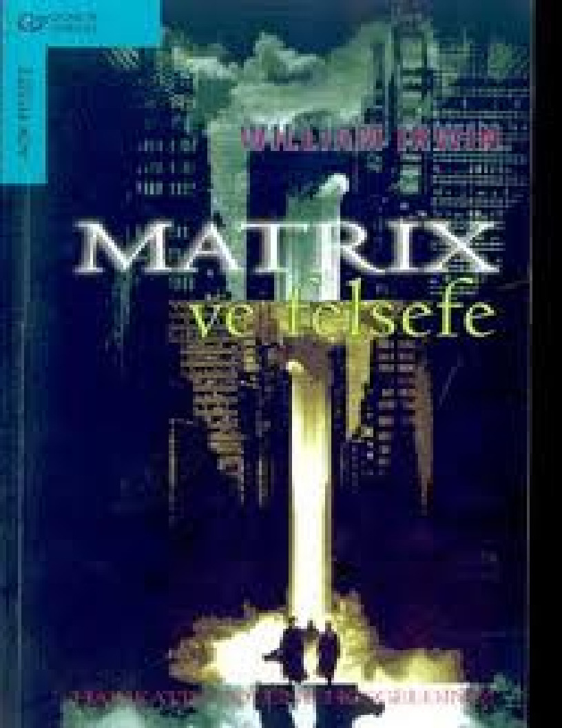 Matrix Ve Felsefe-William Irwin-Murad Sağlam-2003-114s
