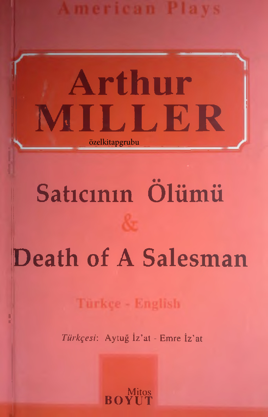 Satıcının Olumu-Arthur Miller-Aytuğ Izet-Emre Izet-2002-121s