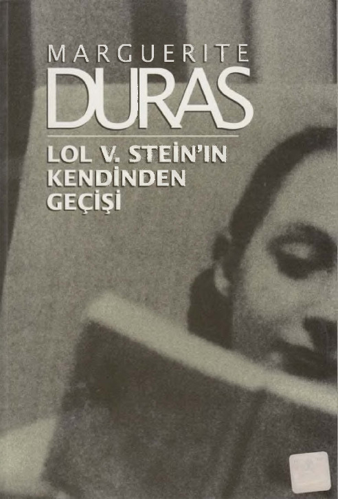 Lol V.Steinin Kendinden Geçişi-Marguerite Duras-Onur Canqoçaq-1995-137s
