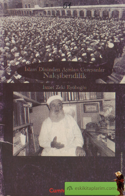 Neqşbendilik-Ismet Zeki Eyuboğlu-1998-108s