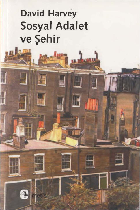 Sosyal edalet Ve şehir-David Harvey-Mehmed Morali-2013-295s