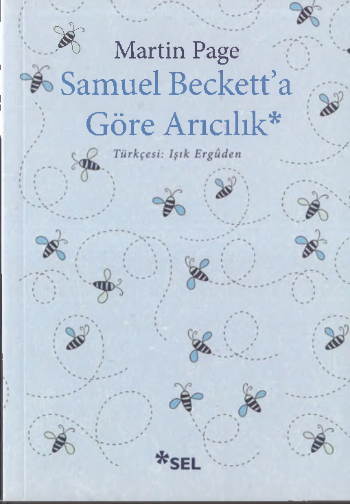 Martin Page-Samuel Beckette Göre Arıçılıq-ışıq Ergüden-2014-88s