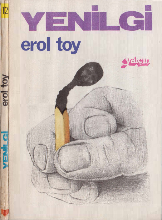 Yenilgi-Erol Toy-1981-145s+ Yağmurdaki Kedi-Ernest Hemingway-3s
