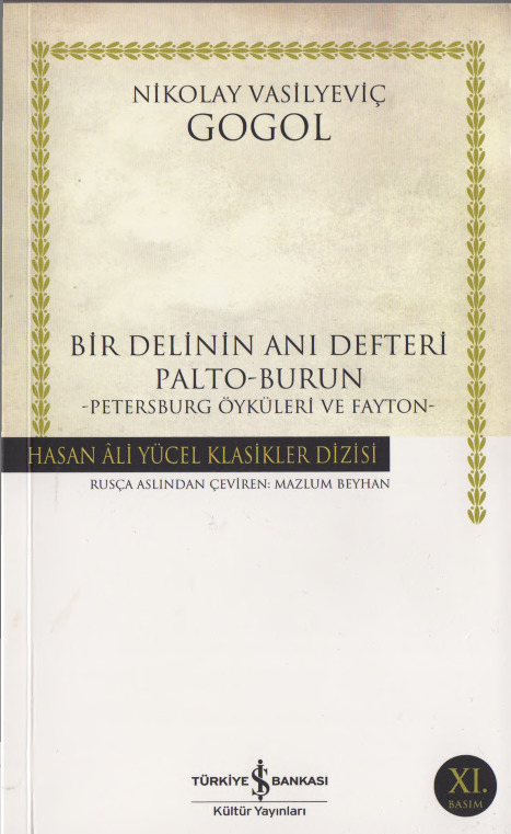 Bir Delinin Anı Defderi Palto-Burun-Petersburg Öyküleri Ve Faytun-Nikolay Vasilyevich Gogol-Mezlum Beyxan-2016-233s