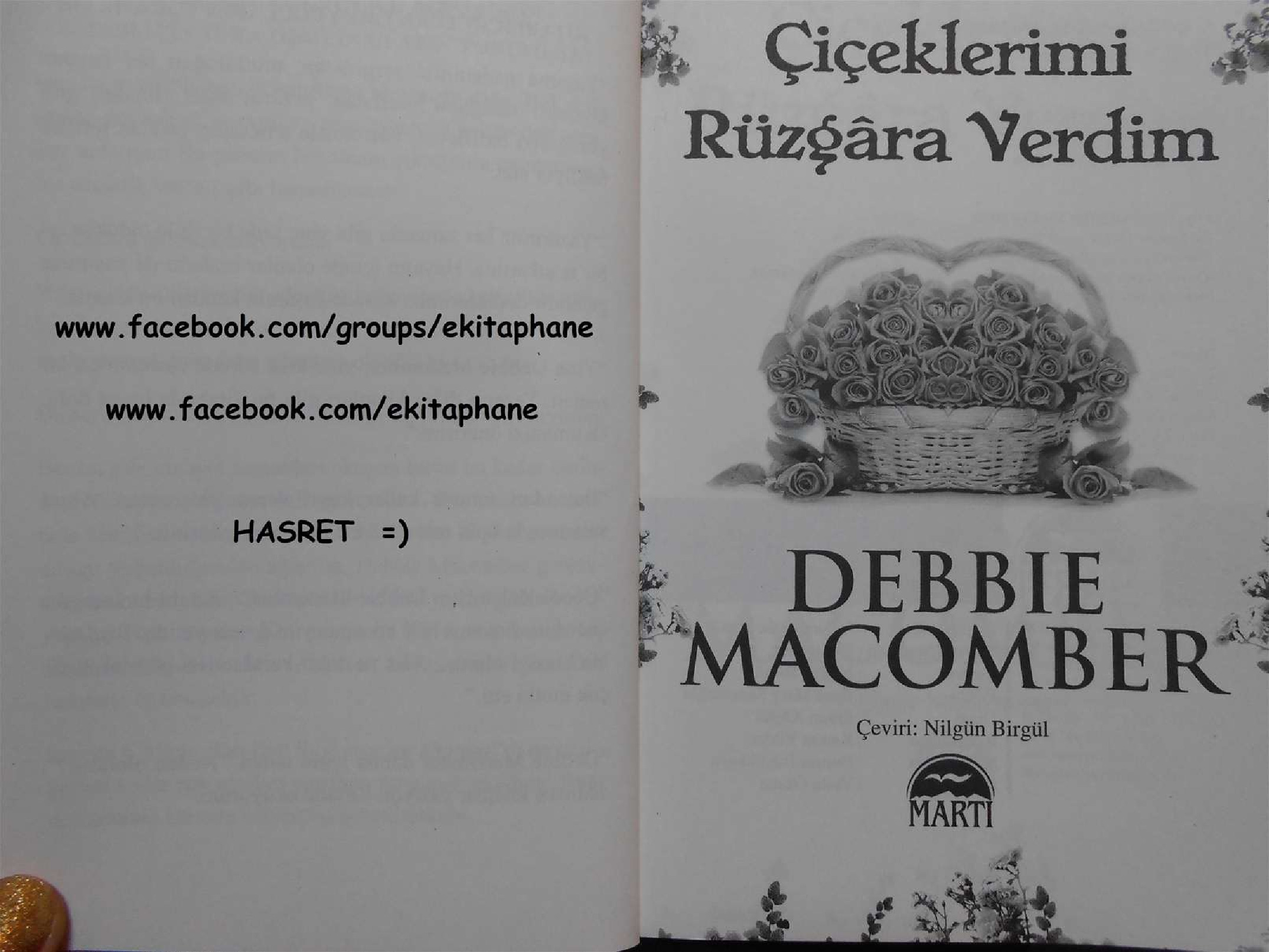 Çiçeklerimi Ruzqara Verdim-Debbie Macobmber-Nilgün Birgül-2013-464s