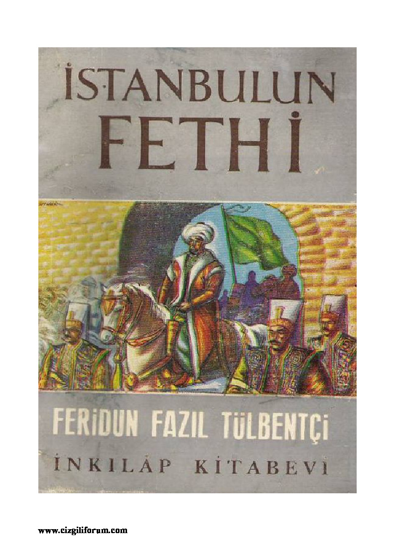 Istanbulun Fethi-Firidun Fazil Tülbentçi-186s