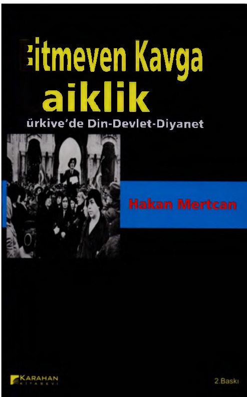 Bitmeyen Qavqa Laiklik-Türkiyede Din-Devlet-Diyanet-Xaqan Merdcan-1994-249s