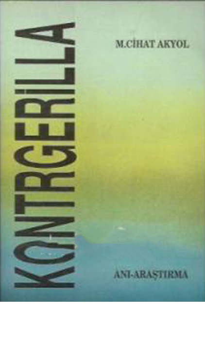 Kotrgerilla-Anı Araşdırma-Cihad Akyol-1990-249s