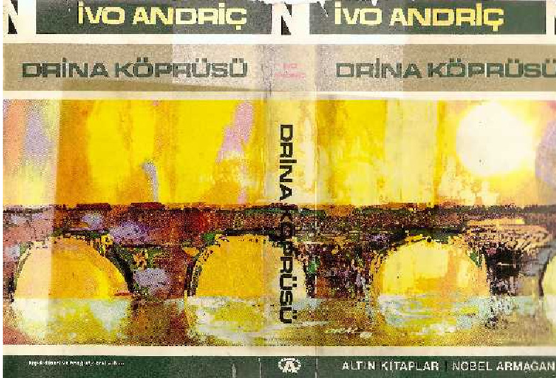 Drina Köprüsü-ivo Andric-1977-410s