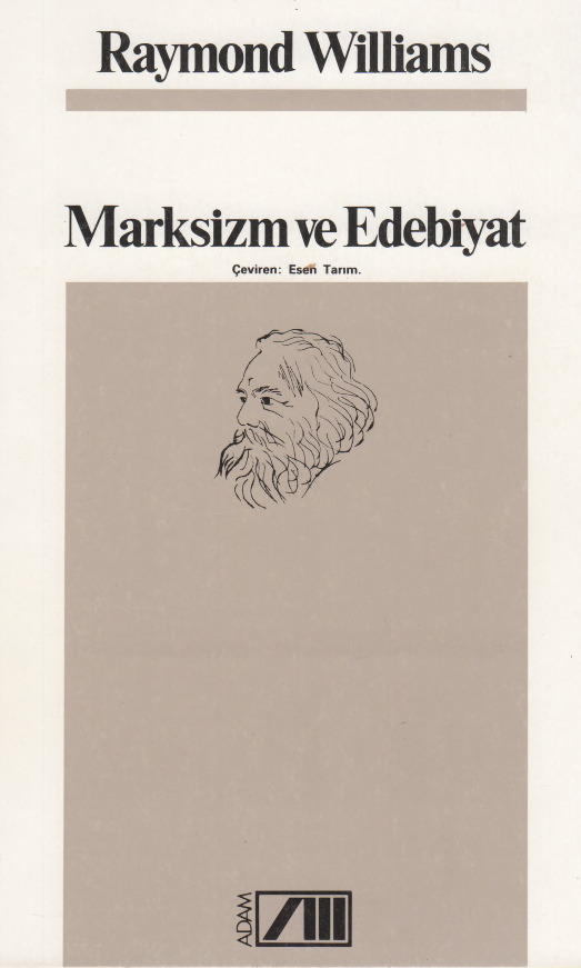 Marksizm Ve Edebiyat-Raymond Williams-Esen Tarim-1990-174s