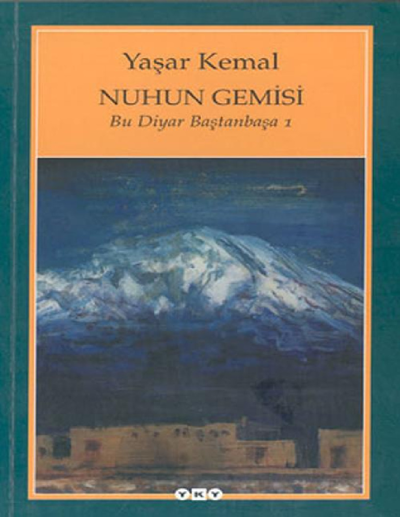 Bu Diyar Başdanbaşa-1-Nuhun Gemesi-Yaşar Kemal-2009-261s