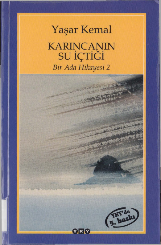 Bir Ada Hikayesi-2-Qarıncanın Su Içtiği-Yaşar Kemal-2002-509s