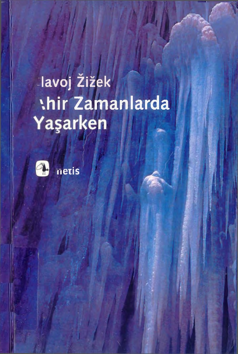 Axır Zamanlarda Yaşarken-Slavoj Zizec-Erkal Ünal-2011-592s