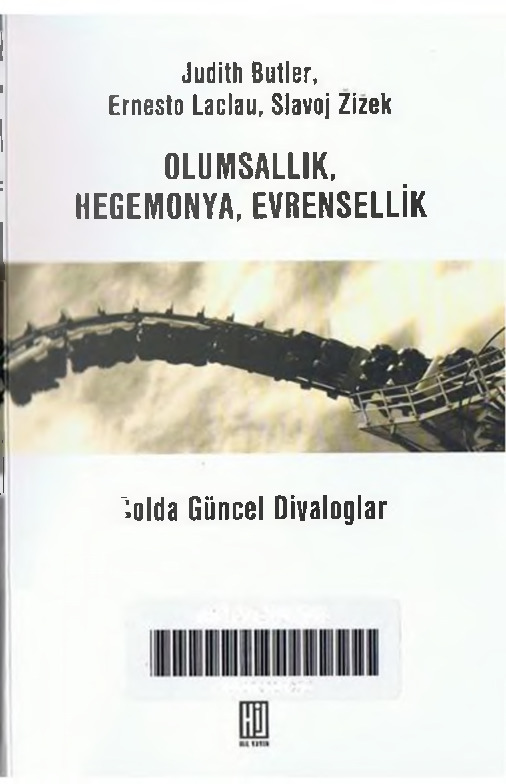 Olumsallıq-Hegemonya-Evrensellik-Slavoj Zizec-Judith Butler-Ernesto Laclau-Ahmed Fethi-2005-362s