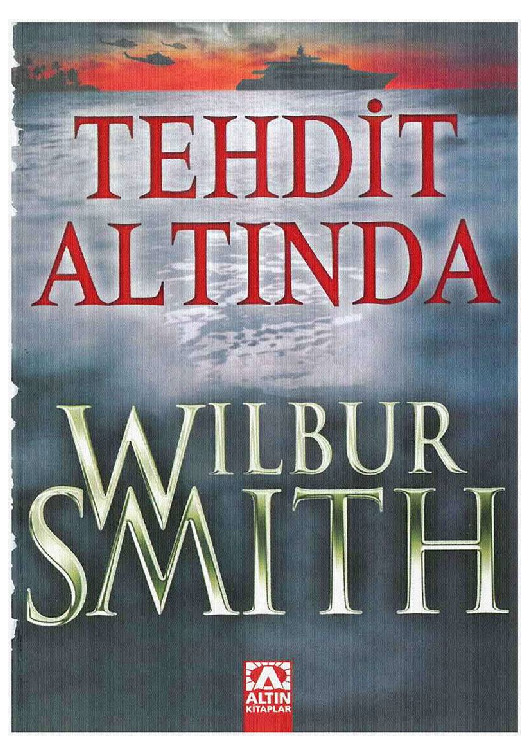 Tehdit Altında-Wilbur Smith-Taner Yenidoğan-2009-466s