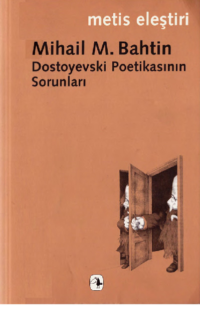Dostoyevski Poetikasının Sorunları-Mixail M.Bahtin-2002-404s