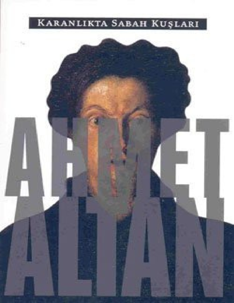 Qaranlıqda Sabah Quşları-Ahmed Altan-2003-107s