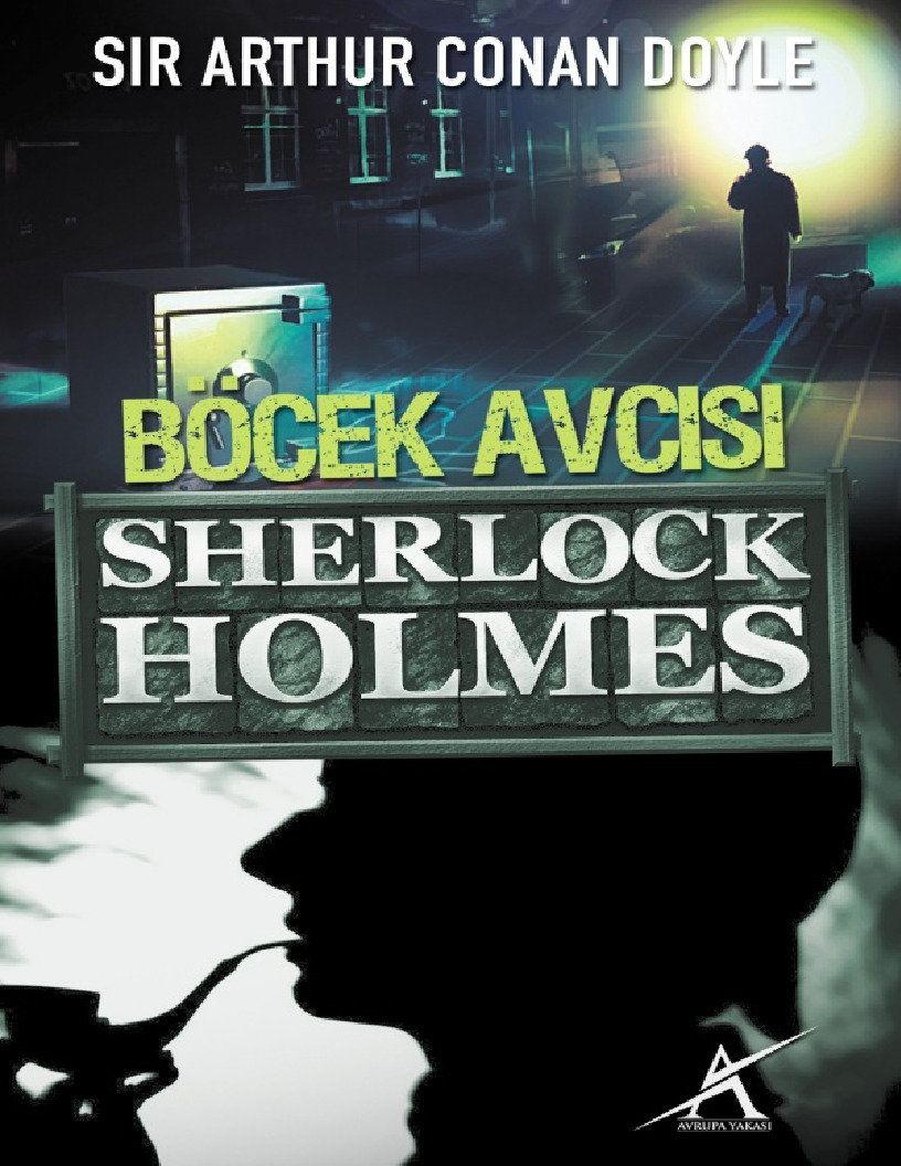 Böcek Avçısı-Sherlock Holmes-Arthur Conan Doyle-Necmi Akyazan-128s