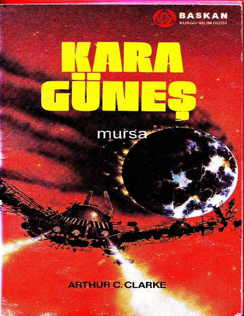 Qara Güneş-Arthur C.Clarke-Mustafa Şarman-1984-136s