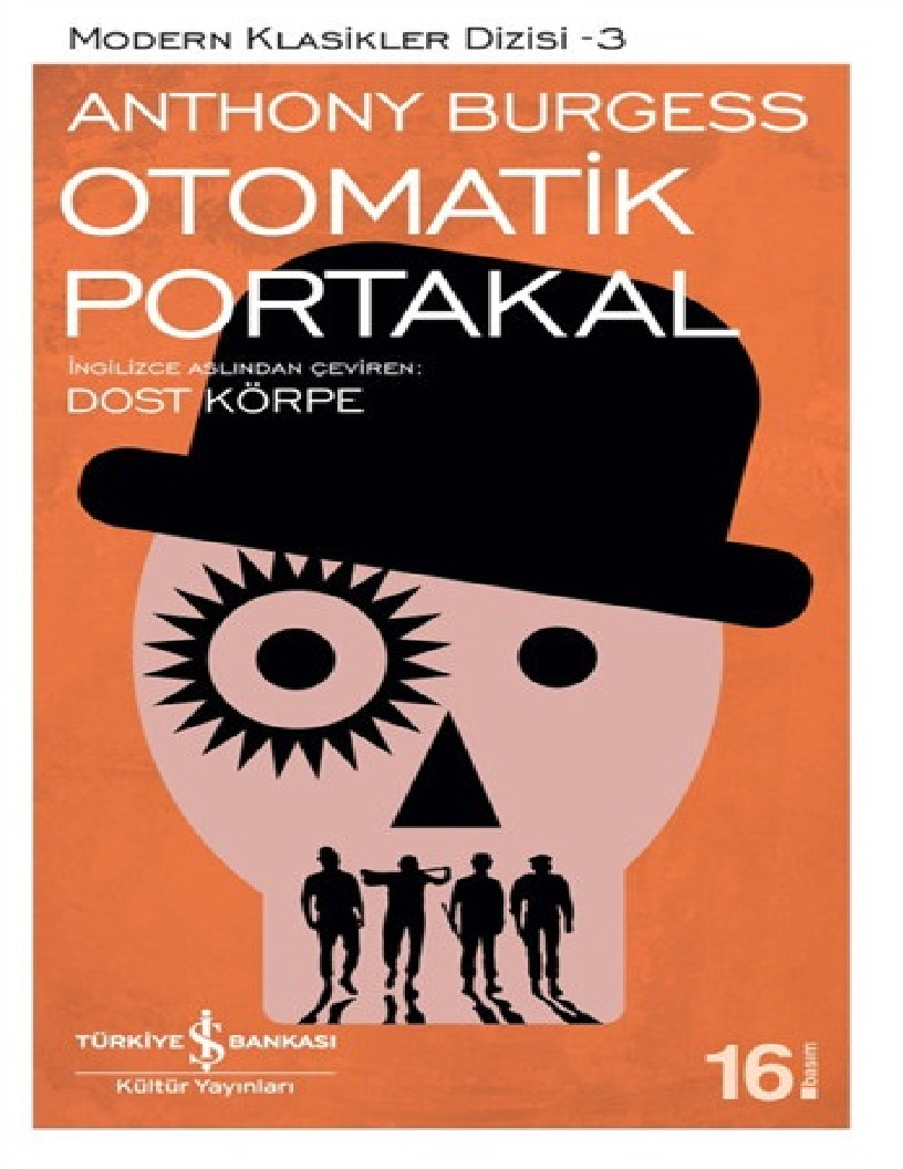 Otomatik Portaqal-Anthony Burgess-Dosd Körpe-2007-93s