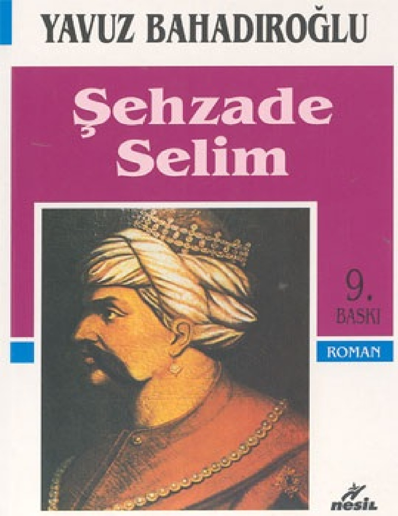 Şehzade Selim-Yavuz Bahadiroğlu-2013-180s