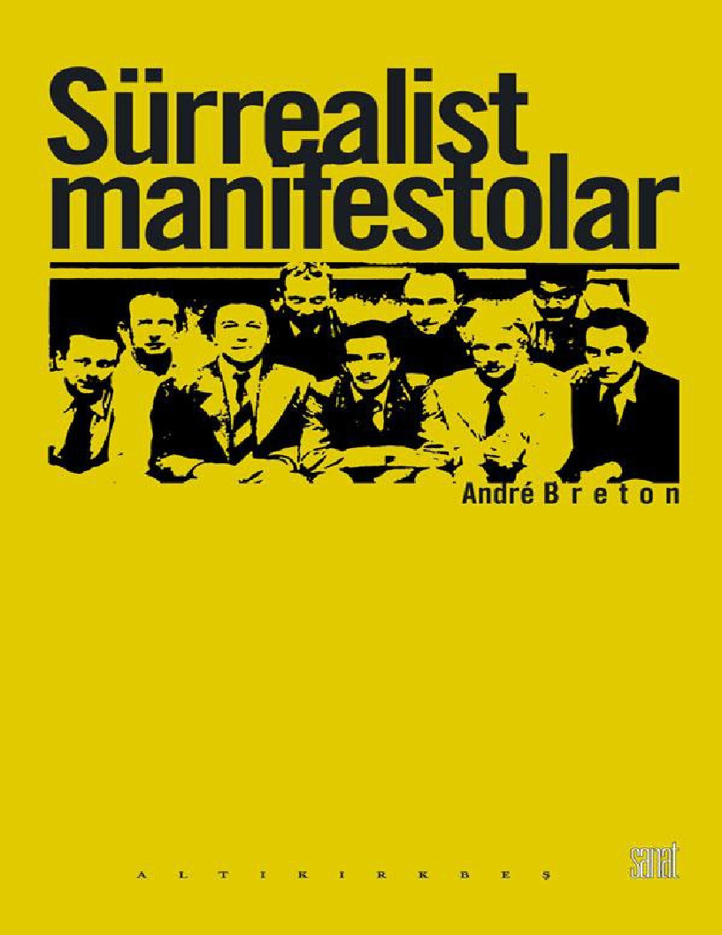 Surrealist Manifestolar-Andre Breton-Yeşim Seber Kafa-2009-120s
