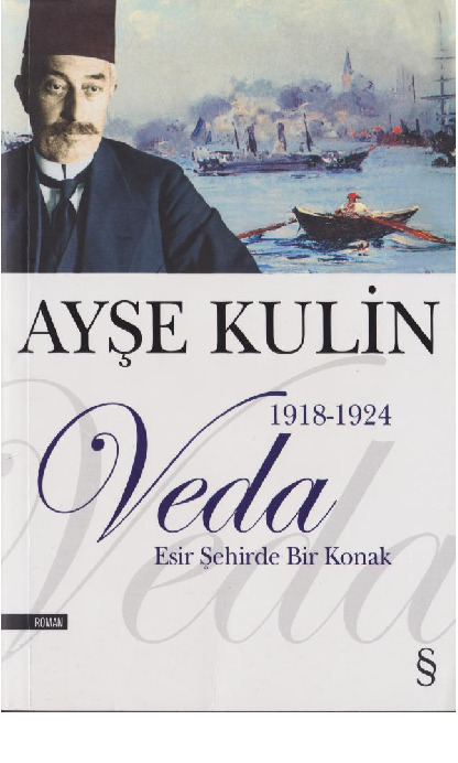 1918-1924-Vida-Esir Şehirde Bir Qonaq-Ayşe Kulin-2007-402s
