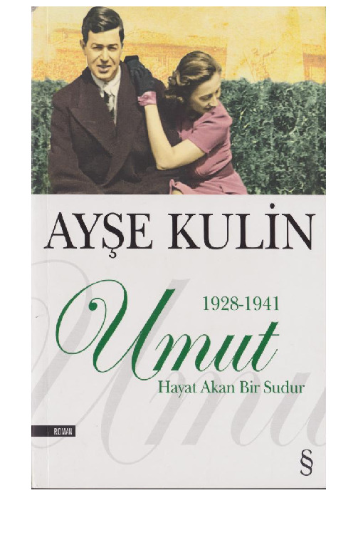 1928-1941 Umud-Hayat Akan Bir Sudur-Ayşe Kulin-2008-396s