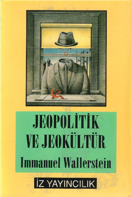 Jeopolitik Ve Jeokültür-Immanuel Wallerstein-Mustafa Özel-1993-317s