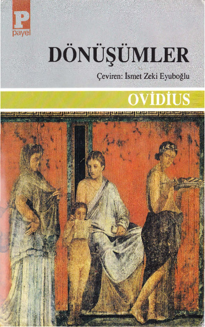 Dönüşümler-Publius Ovidius Naso-Ismet Zeki Eyuboğlu-1994-424s