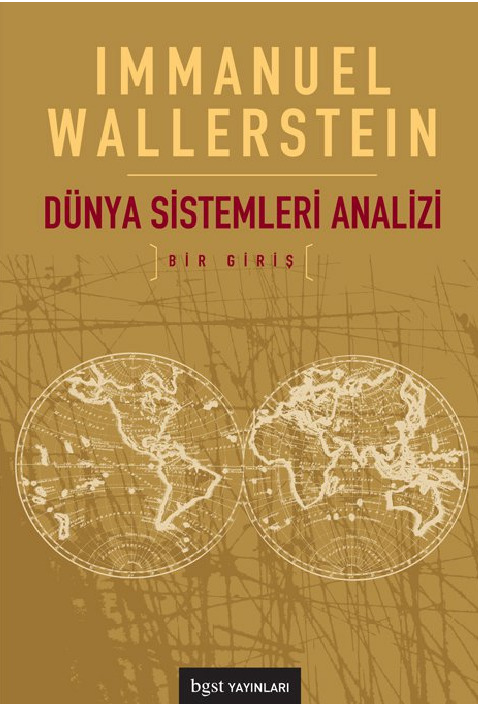 Dünya Sistimleri Analizi-Immanuel Wallerstein-Ender Abadoğlu-Nuri Ersoy-2004-182s