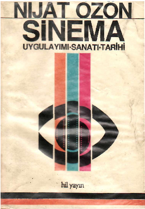 Sinema Uyqulayımı Sanati Tarixi-Nijat Özon-1985-434s