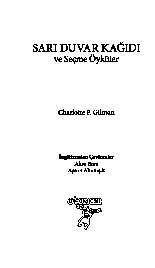 Sari Duvar Kagidi Secme Oykuler Charlotte P Gilman Aksu Bora Aysun Altunisiq 2009 116s