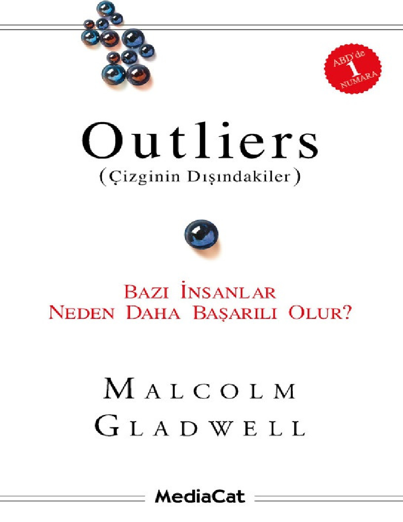 Outliers-Çizginin Dışındakiler-Malcolm Gladwell-Aytul Özer-2009-246s