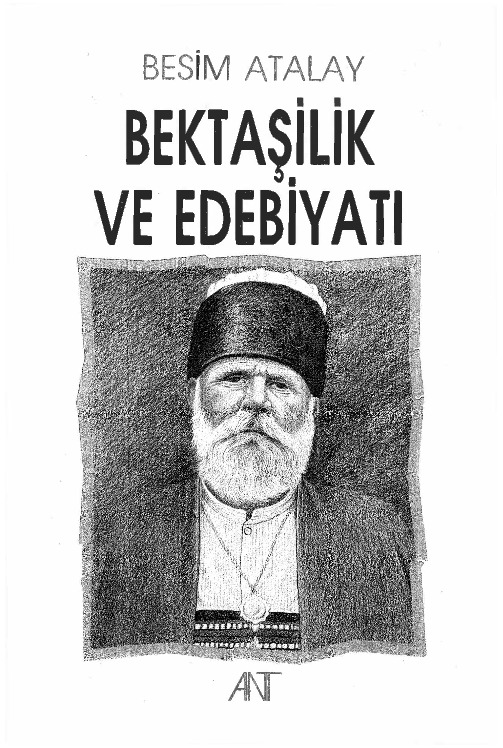 Bektaşilik Ve Edebiyatı-Besim Atalay-Osmanlıcadan Çeviri-Vedat Atila-1991-193s
