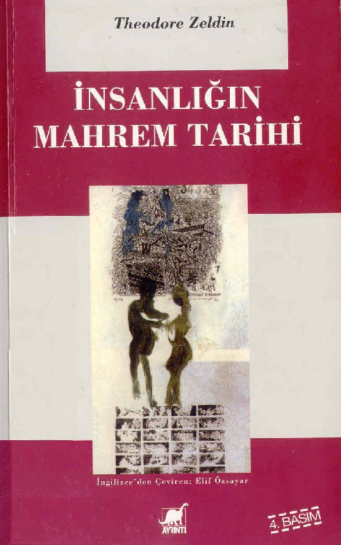 Insanliğin Mehrem Tarixi-Theodore Zeldin-Elif Özsayar-1994-482s