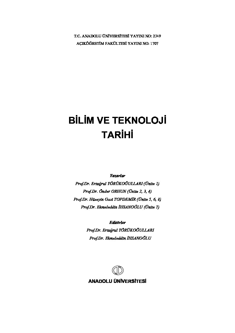 Bilim Ve Teknoloji Tarixi-Ertuğrul Yörükoğulları-2013-250s+Nietzschenin Yaşama-Evet-Sartrın Öze xayir Diyen Insani-Buraq Sayin-10s+Bilgi Çağında Insan-Selim Aydın-1994-10s