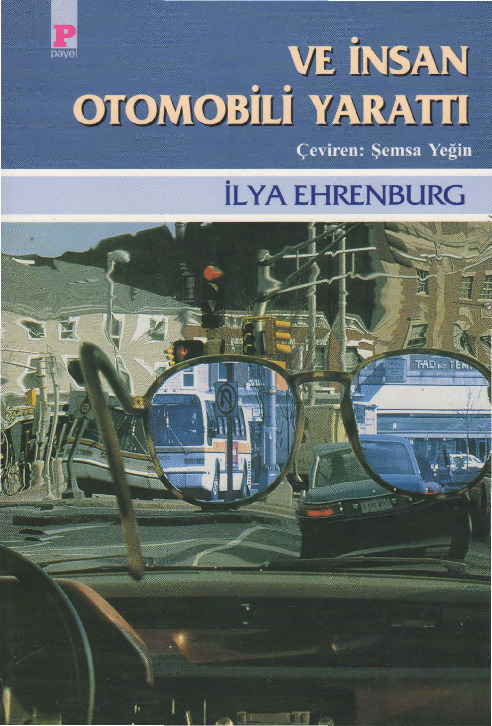 Ve Insan Otomobili Yaratdı-Ilya Grigoryevich Ehrenburg-Şemsa Yeğin-2000-191s