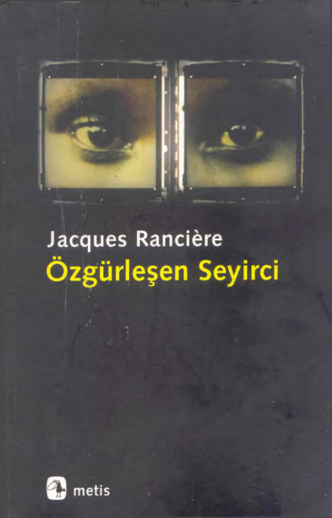 Özgürleşen Seyirçi-Jacques Ranciere-E.Buraq Şaman-2010-128s