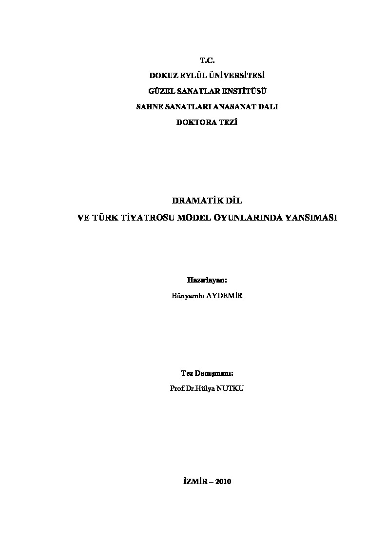 Dramatik Dil Ve Türk Tiyatrosu Model Oyunlarında Yansıması-Bünyamin Erdrmir-2010-411s
