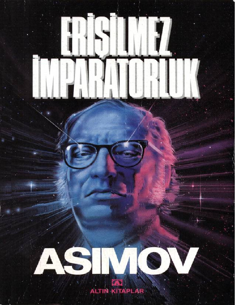 Erişilemez Impiraturluq-Isaac Asimov-Elif Topçugil-214s