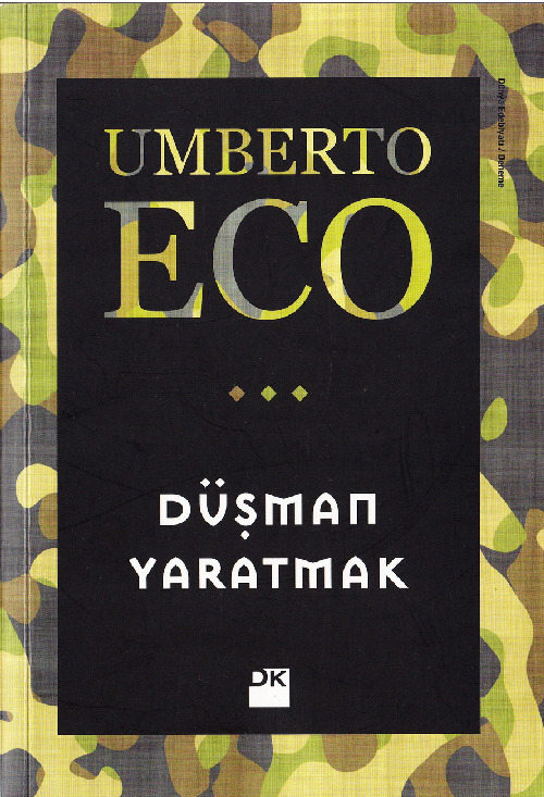 Düşman Yaratmaq Ve Rasgele Yazılar-Umberto Eco-Şemsa Gezgin-2011-295s